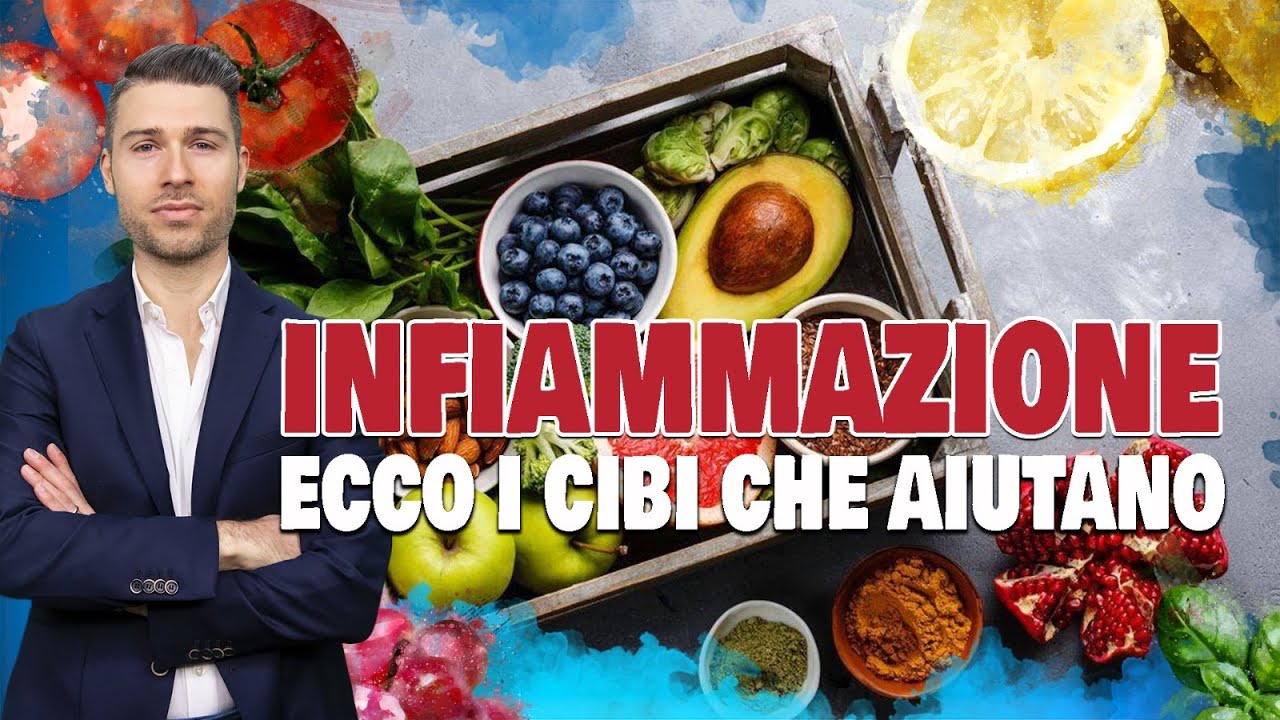 Infiammazione, ecco i cibi che aiutano