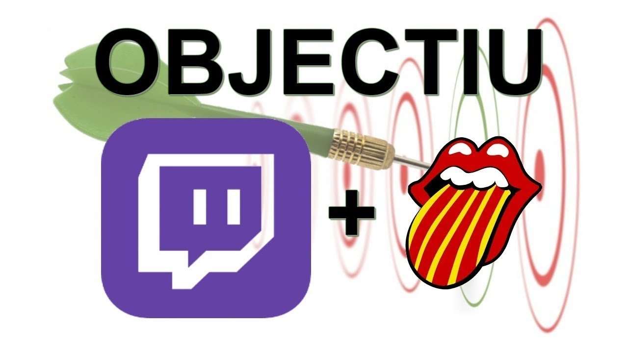 [OBJECTIU] - El català a Twitch #5