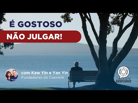 É gostoso não julgar!