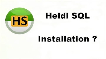 Heidi SQL installation 2017