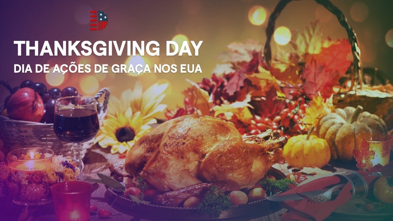 Thanksgiving Day - Dia de ações de Graça nos Estados Unidos - YouTube