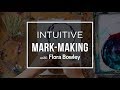 Intuitive Mark Making