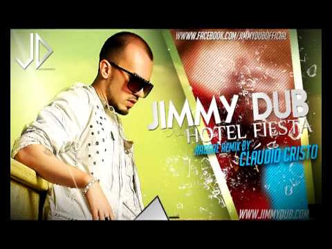 JIMMY DUB - HOTEL FIESTA ( Claudio Cristo Reggae Mix )