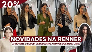 PROVADOR RENNER 20% OFF | muitas novidades ✨