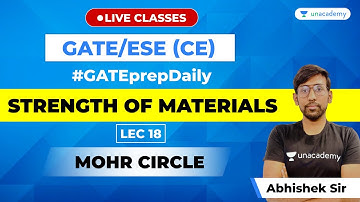 Strength of Materials | Lec - 18 | Mohr circle | GATE/ESE Civil Engineering Exam
