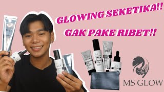 SKINCARE KHUSUS COWOK YANG BIKIN GLOWING TAPI GAK RIBET!! COBAIN MS GLOW FOR MEN!!