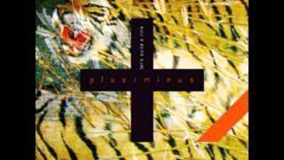 Plus/Minus - One Day You'll Be There Resimi