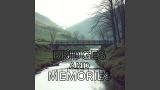 The Bridge We Built
