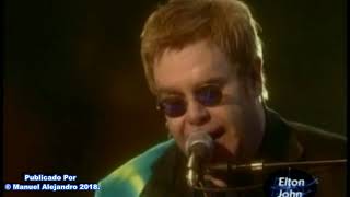 ELTON JOHN - Candle in the Wind - Live (720P) ® Manuel Alejandro 2018.
