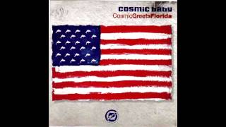 Cosmic Baby -  Cosmic Greets Florida (7am Pacific Mix) [Logic Records]