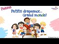 Petits drapeaux grand monde  pome pour apprendre les drapeaux  flags french poem for kids 