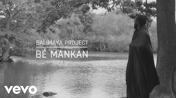 Balimaya Project - Bé Mankan (Visualiser)