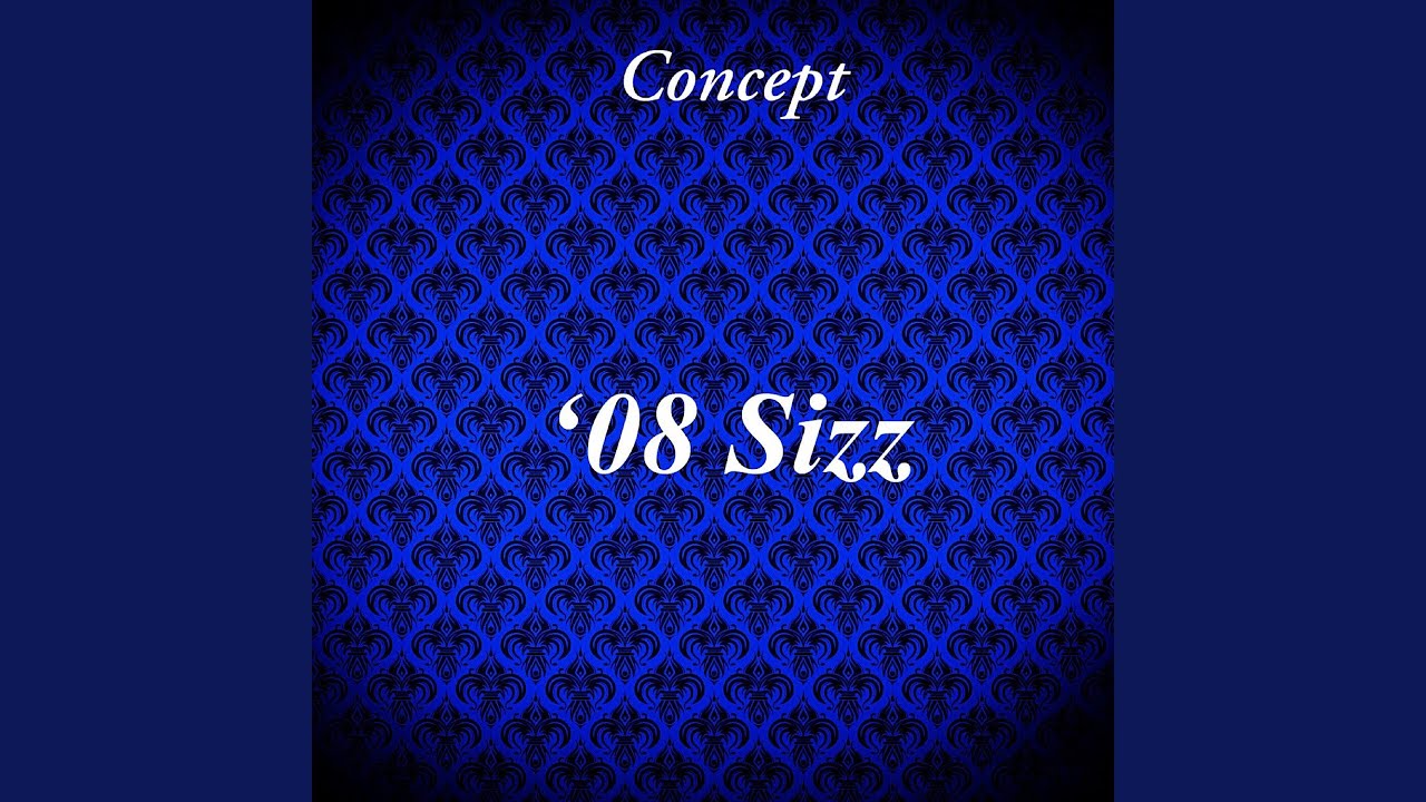 Watch '08 Sizz on YouTube Watch '08 Sizz on YouTube