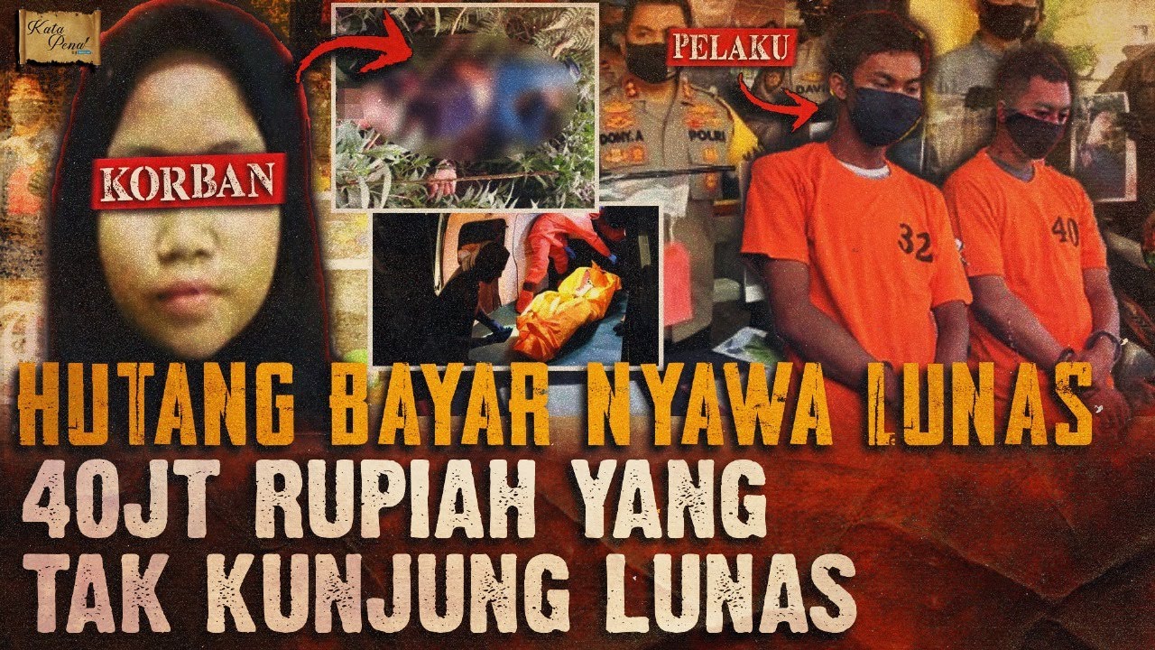 HUTANG BAYAR NYAWA ! LUNAS