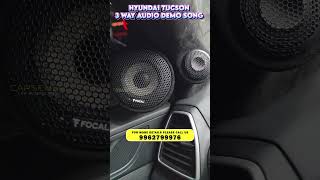 Hyundai Tucson 3 Way Audio Upgrade | 3 Way Demo Song | Car Audio Specialist | Car Sense Chennai