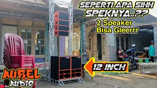 AUREL AUDIO || Miniatur sound gantung || Sub 12 inch CBS fusion || Bisa Glerrr