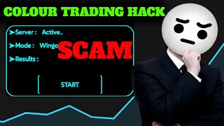 Colour Trading Hack Scam Hack Scam In Colour Prediction Colour Trading Hack Scammer 20242025