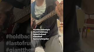 Hold back the night - Giant solo #dannhuff #giantband #jamestylerguitars