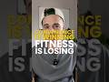 Convenience is winning, fitness is losing.