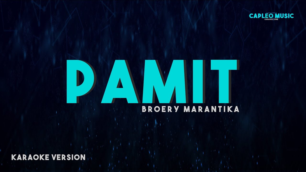 Broery Marantika – Pamit (Karaoke Version)