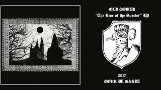 Old Tower - The Rise of the Specter (Full Album)