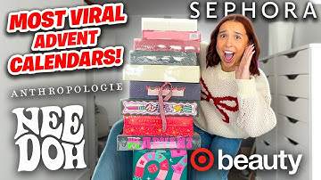 Opening up every VIRAL Advent Calendar (sephora, target, benefit, needoh etc)