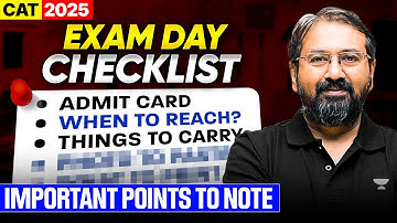 CAT 2025 EXAM DAY CHECKLIST 🔥 | Last-Minute MUST-DOs & Things You MUST Carry!