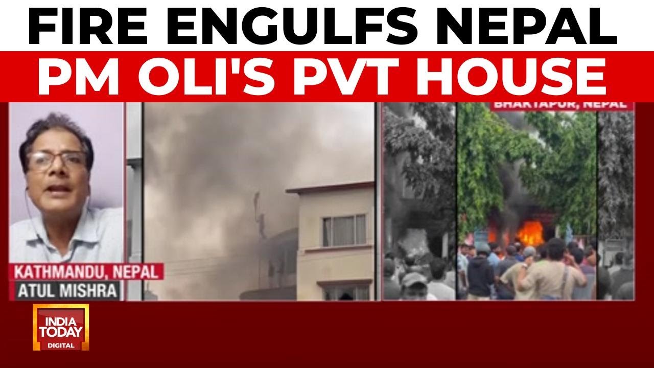 Nepal Burns: PM's House Attacked, Army Asked To Take Control Amid Deadly Protests | India Today News