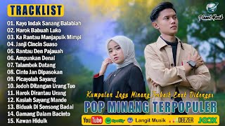 Download Lagu Lagu Minang Terbaru 2025 Paling Enak Didengar - Pop Minang Bikin Baper Full Album MP3 Download Lagu Lagu Minang Terbaru 2025 Paling Enak Didengar - Pop Minang Bikin Baper Full Album MP3