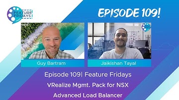 Feature Friday Episode 109 - vRealize NSX Advanced Load Balancer Management  pack