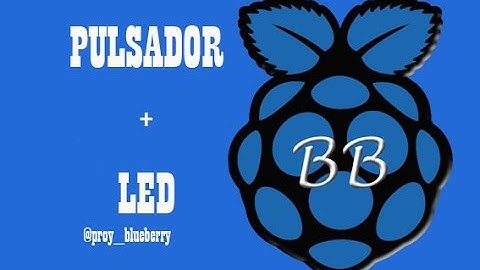 Encender LED con pulsador Raspberry PI