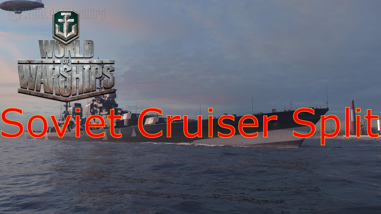 World of Warships- Soviet Cruiser Line Split - YouTube