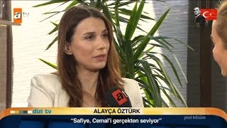 Alayça Öztürk Aşk ve Mavi'nin Safiye'sini anlatıyor - Dizi TV 548. Bölüm - atv