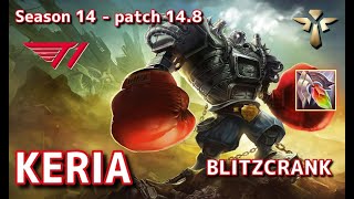 【KRサーバー/M1】T1 Keria ブリッツクランク(Blitzcrank) VS スレッシュ(Thresh) SUP - Patch14.8 KR Ranked【LoL】