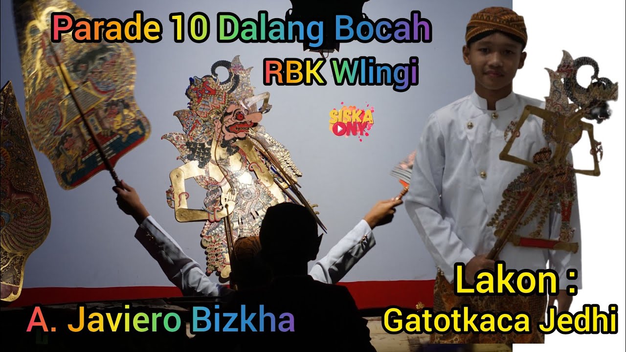 A. Javiero Bizkha dalam lakon Gatotkaca Jedhi di Parade 10 Dalang Bocah, RBK Wkingi, 30 Jan 2026