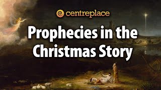 Prophecies in the Christmas Story