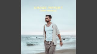 Fire with Fire - CHASE WRIGHT
