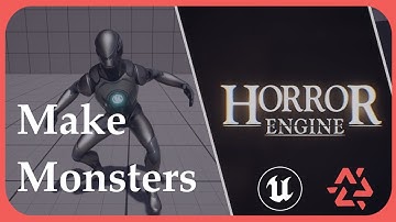 Create Monsters for Unreal Horror Engine using Monster AI Kit.