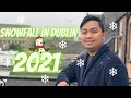 Snow in dublin  2021  dats sahod