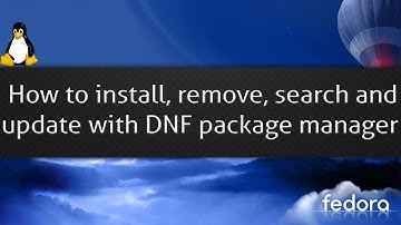 How to install, remove, search and update with DNF package manager