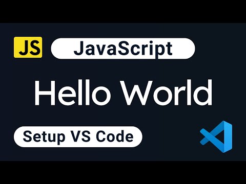 Hello World in JavaScript! Setting Up VS Code #javascript #vscode #helloworld