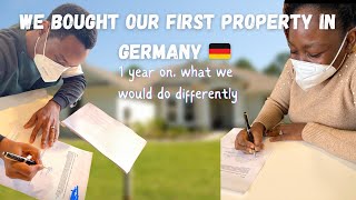 WE GOT OUR FIRST PROPERTY IN GERMANY| TIPS FOR BEGINNERS| 1 YEAR LATER, WHAT WE WOULD DO DIFFERENTLY