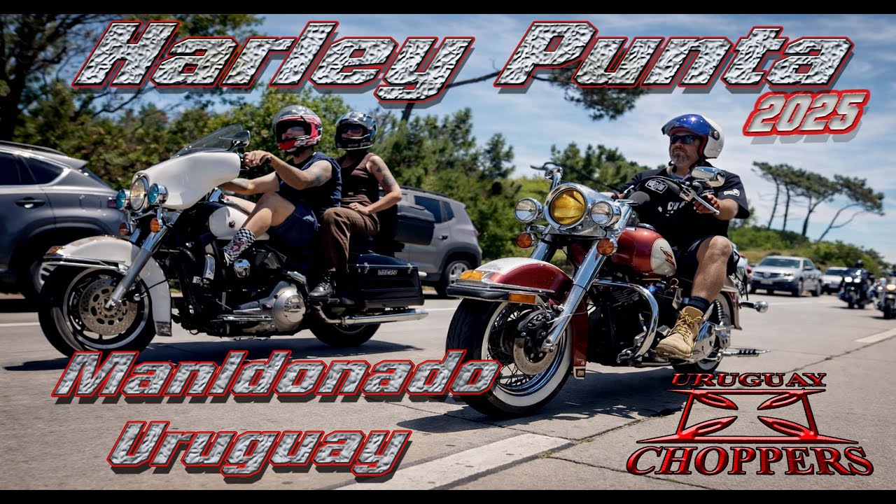 Harley Punta 2025 -Maldonado - uruguay choppers