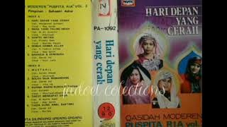 QASIDAH PUSPITA RIA, HARI DEPAN YANG CERAH ( SIDE A )