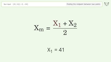Find the midpoint between two points p1 (41,14) and p2 (-3,-34): Step-by-Step Video Solution