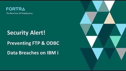 Security Alert! Prevent FTP and ODBC Data Breaches on IBM i