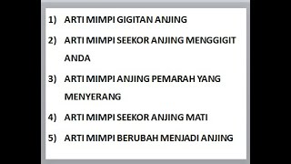 ARTI MIMPI SEEKOR ANJING MATI, BERUBAH MENJADI ANJING, ANJING MENYERANG, ANJING MENGGIGIT