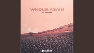 Whole Again