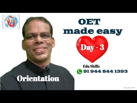 Edu Skills: OET Strategies & Tips   Day - 3 : Introduction to OET,  Fall in LOVE with OET