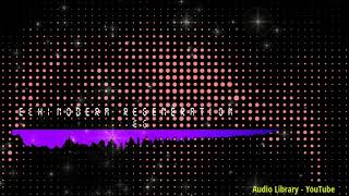 [No-Copyright Sounds] Echinoderm Regeneration